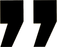 Two large black stylized quotation marks with a light outline.